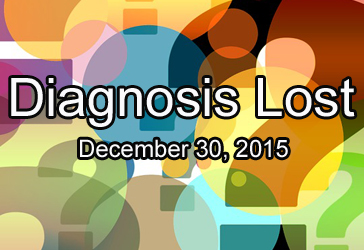 lost diagnosis
